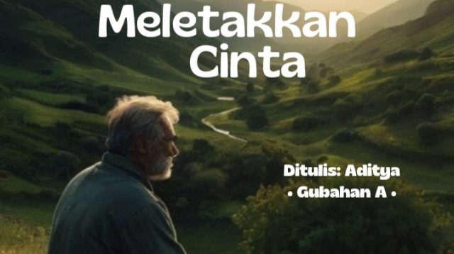 Gubahan A: Meletakkan Cinta
